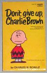 Don't Give Up, Charlie Brown