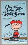 You Asked For It, Charlie Brown