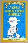 A Smile Makes a Lousy Umbrella