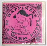 Happiness is a Warm Puppy 