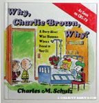 Why, Charlie Brown, Why? Books