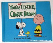 You're Not Elected, Charlie Brown
