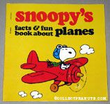 Snoopy's Facts & Fun Book About Planes