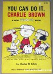 You Can Do It, Charlie Brown