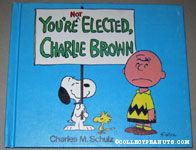 You're Not Elected, Charlie Brown