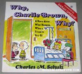Why, Charlie Brown, Why?