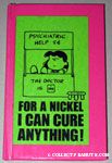 For a Nickel I Can Cure Anything!