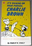 It's Raining on Your Parade, Charlie Brown Coronet Book