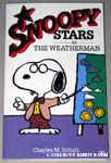 Snoopy Stars as the Weatherman