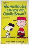 Who Was That Dog I Saw You With, Charlie Brown