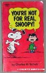 You're Not For Real, Snoopy!