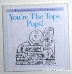 You're the Tops, Pops!
