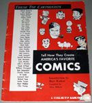 Top Cartoonists tell how they create America's Favorite Comics by Allen Willette