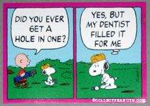 Did you ever get a hole in one?