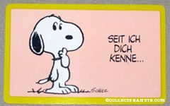 Snoopy standing 'Seit ich dich kenne.. traue ich mir viel mehr zu!' German Wallet Greeting Card