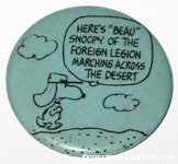 Snoopy in Desert 'Here's Beau Snoopy of the Foreign Legion Marching Across the Desert' Button