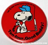 Ten-Four Good Buddy!