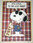 Snoopy 'It's cool to be Joe Prep' Poster