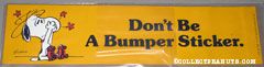 Snoopy holding nose wearing Rollerskates 'Don't be a Bumper Sticker' Bumper Sticker