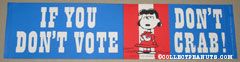 Lucy 'If you don't vote, don't crab' Bumper Sticker