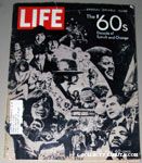 Life 'The 60's Decade of Tumult and Change