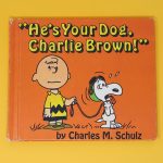 He’s Your Dog, Charlie Brown Book