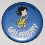 Lucy Gal Friday Button