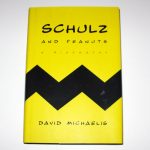Schulz and Peanuts A Biography Book