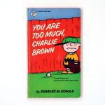 You Are Too Much, Charlie Brown Book