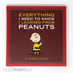 Everything I Need to Know I Learned From Peanuts