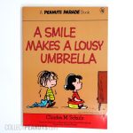 A Smile makes a Lousy Umbrella