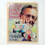 You Don't Look 35, Charlie Brown Book