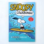 Snoopy: Cowabunga!: A PEANUTS Collection