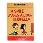 A Smile Makes a Lousy Umbrella Peanuts Parade Book