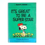 It's Great to be a Superstar Peanuts Parade Book