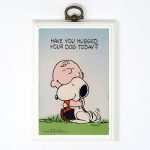 Have you hugged your dog today? Plaque