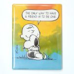 Snoopy & Charlie Brown 'The Only Way to have a friend is to be one' Plaque