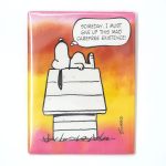 Snoopy on Doghouse '...give up this mad carefree existance' Plaque