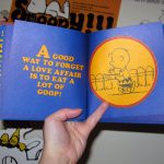 A good way to forget a love affair is to eat a lot of goop! A good way to forget a love affair is to eat a lot of goop!