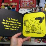 A friend is someone who sticks up for you when you're not there. A friend is someone who sticks up for you when you're not there.