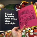 Security is having some friends sleep overnight. Security is having some friends sleep overnight.