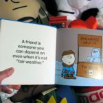 A friend is someone you can depend on even when its not "fair weather." A friend is someone you can depend on even when its not