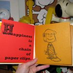 Happiness is a chain of paperclips. Happiness is a chain of paperclips.