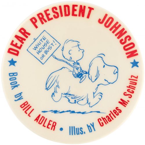 Dear President Johnson Schulz Illustrated Pinback