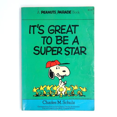 It's Great to be a Superstar Peanuts Parade Book