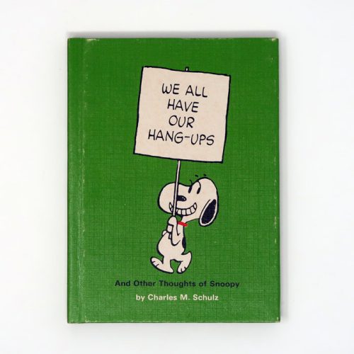 We All Have Our Hang-ups Snoopy Peanuts Book